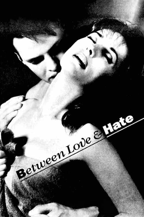 Between Love and Hateのポスター