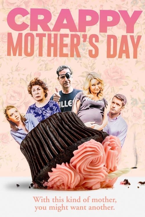Crappy Mother's Dayのポスター