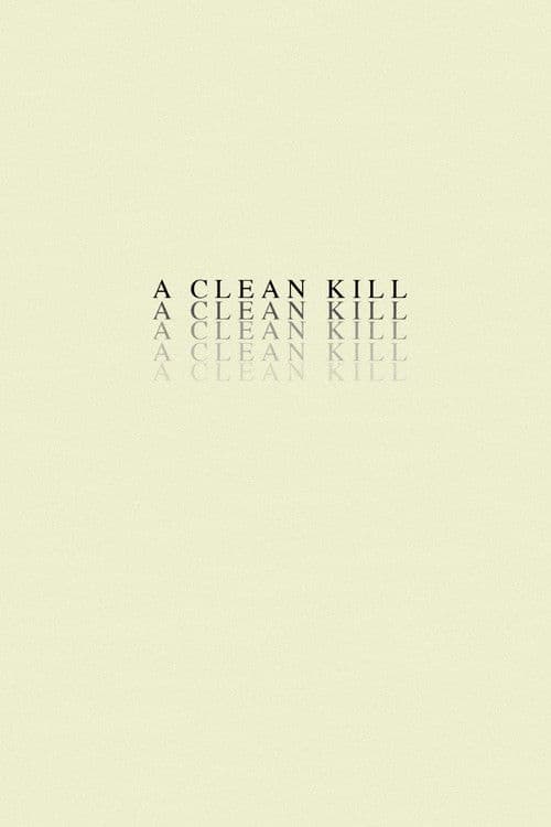 A Clean Killのポスター