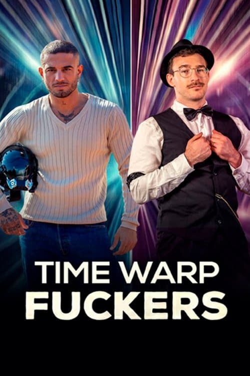 Time Warp Fuckersのポスター