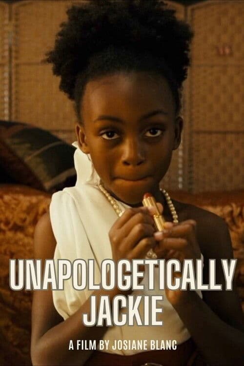 Unapologetically Jackieのポスター