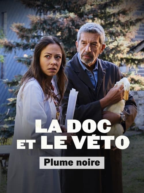 La doc et le Véto : La plume noireのポスター