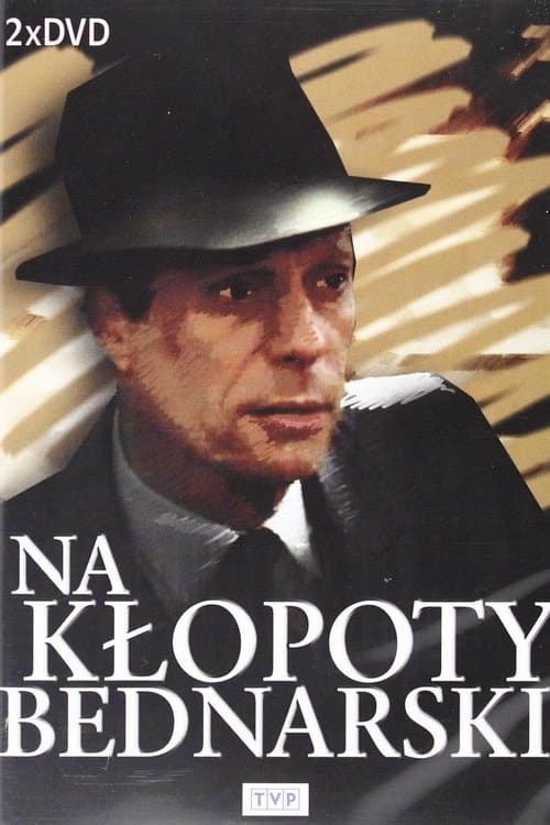 Na kłopoty... Bednarskiのポスター