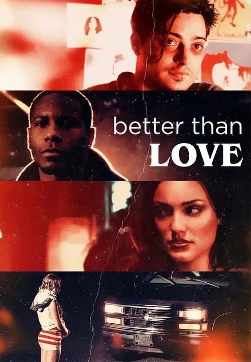 Better Than Loveのポスター