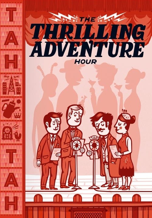 The Thrilling Adventure Hour Liveのポスター