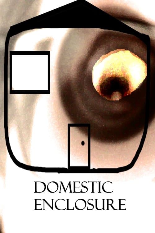 Domestic Enclosureのポスター