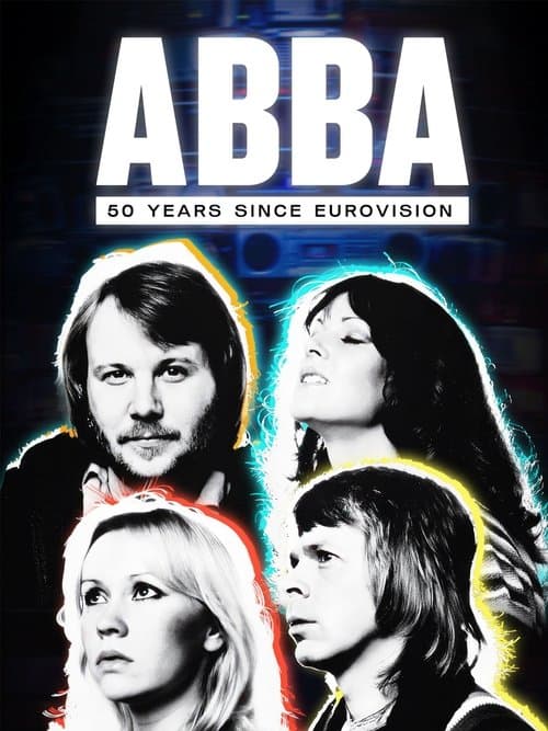 ABBA: 50 Years Since Eurovisionのポスター