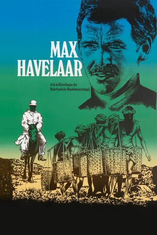Max Havelaar of de koffieveilingen der Nederlandsche-Handelmaatschappijのポスター