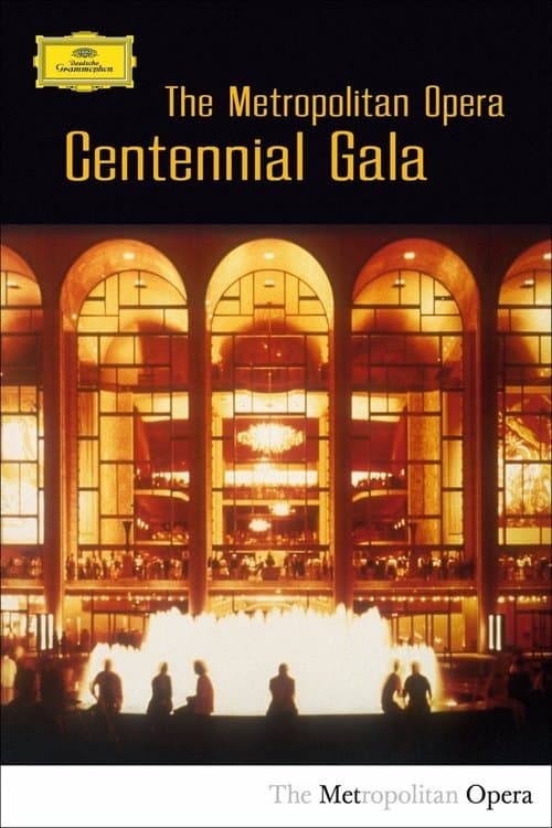 The Metropolitan Opera Centennial Galaのポスター