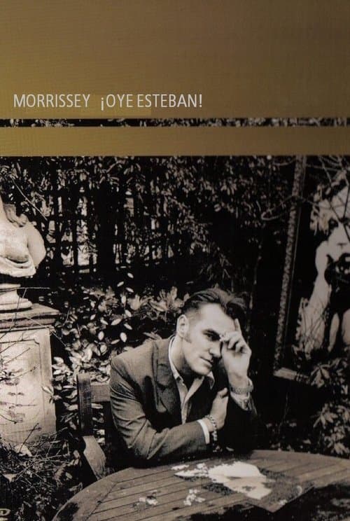 Morrissey: ¡Oye Esteban!のポスター