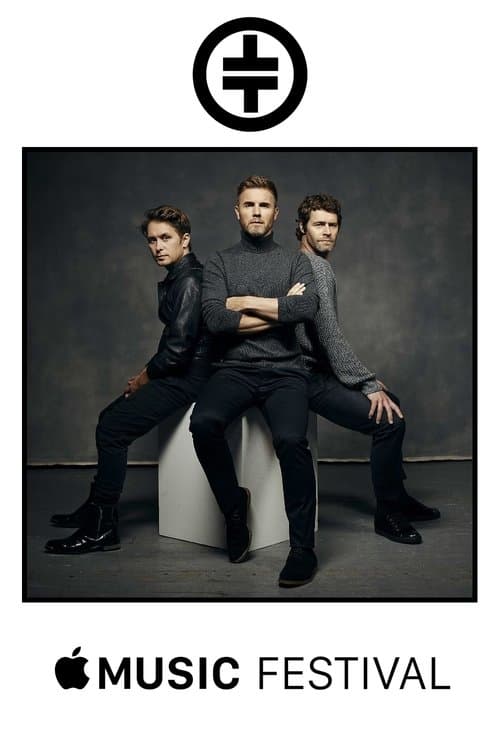 Take That Live at Apple Music Festivalのポスター