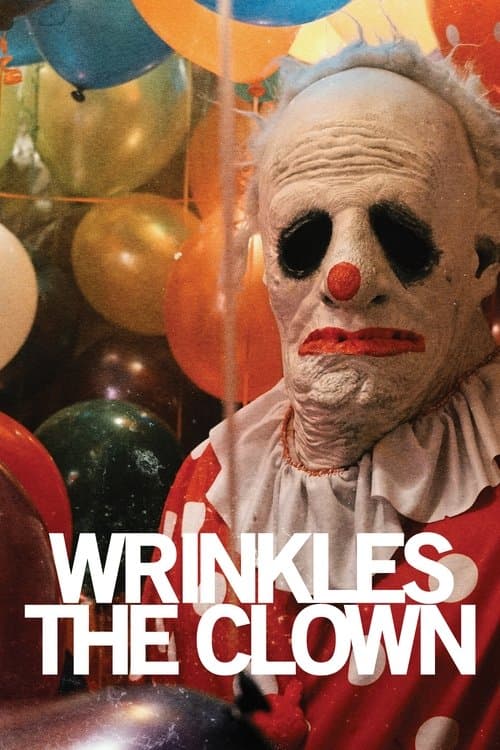 Wrinkles the Clownのポスター