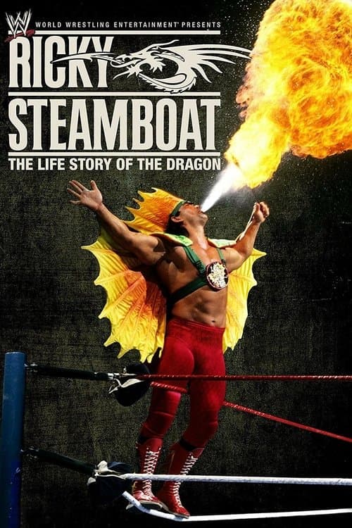 Ricky Steamboat: The Life Story of the Dragonのポスター