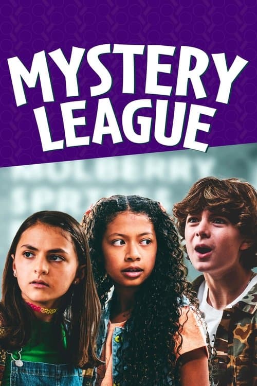 Mystery Leagueのポスター