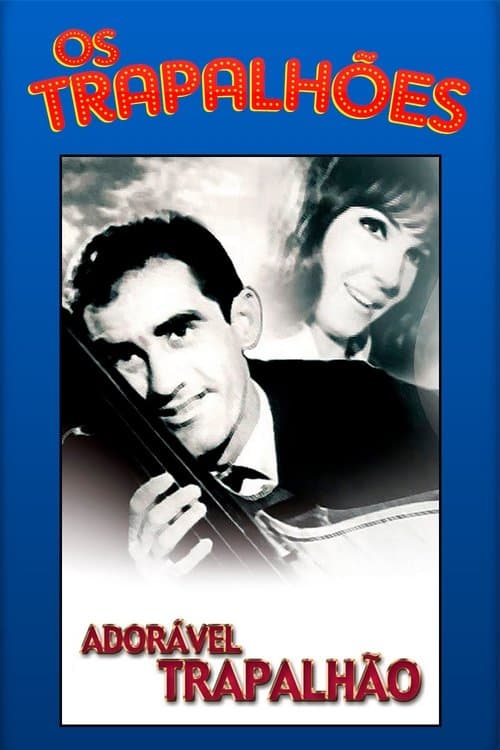 Adorável Trapalhãoのポスター