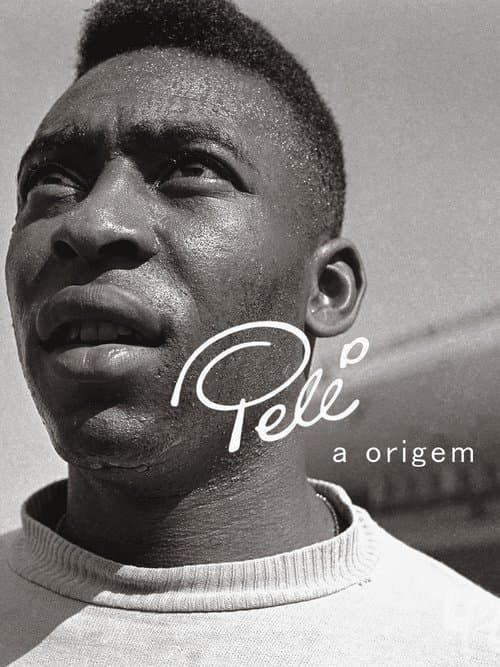 Pelé - A Origemのポスター
