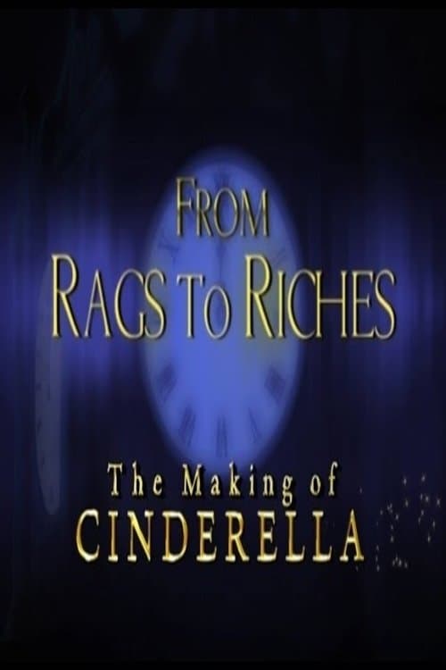 From Rags to Riches: The Making of Cinderellaのポスター