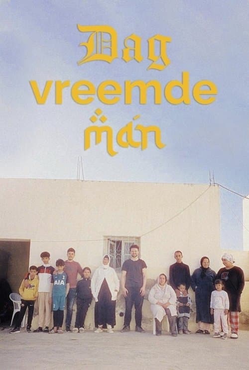 Dag Vreemde Manのポスター