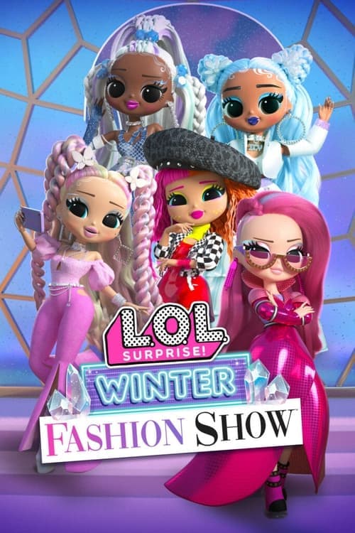 L.O.L. Surprise! Winter Fashion Showのポスター