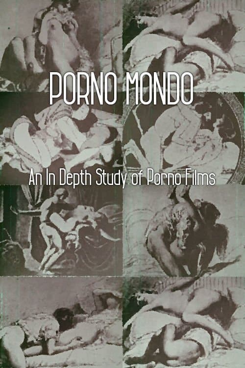 Porno Mondo: An In Depth Study of Porno Filmsのポスター
