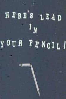 Here's Lead in Your Pencil!のポスター