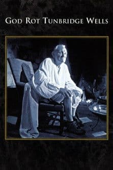 God Rot Tunbridge Wells!のポスター