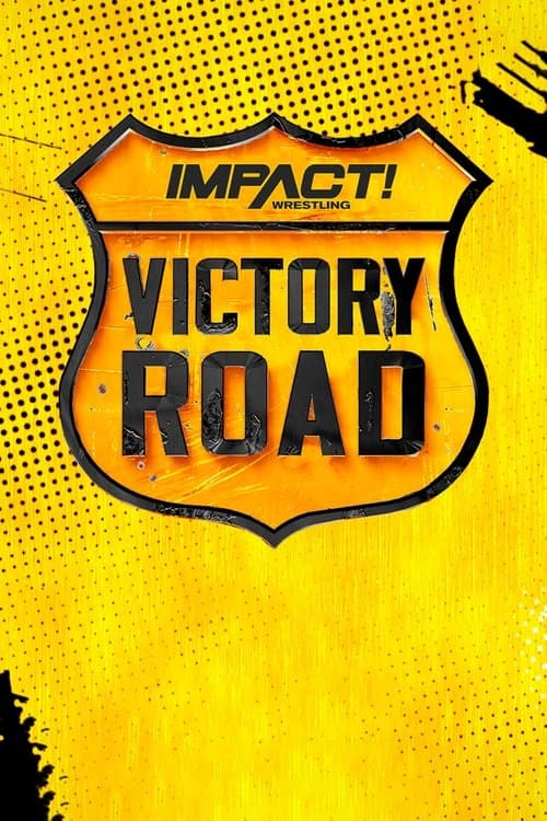 IMPACT Wrestling: Victory Road 2022のポスター