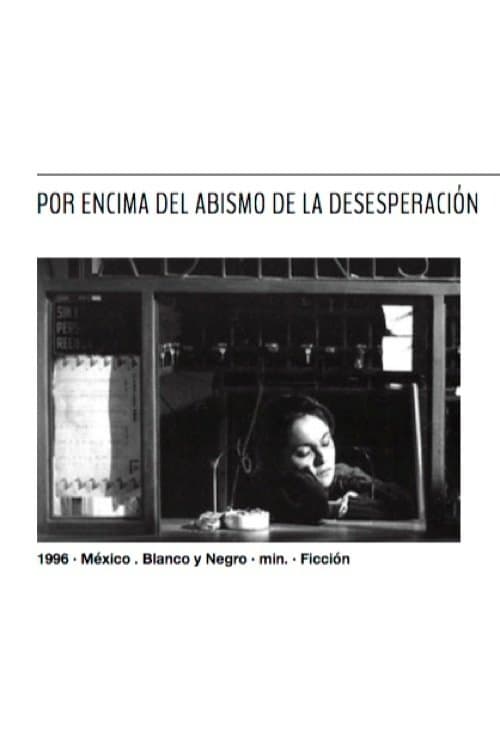 Por encima del abismo de la desesperaciónのポスター