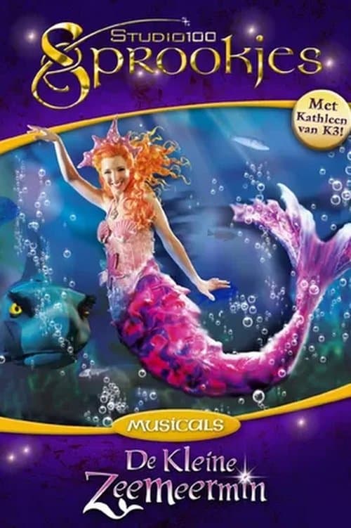 De Kleine Zeemeermin: De Musicalのポスター