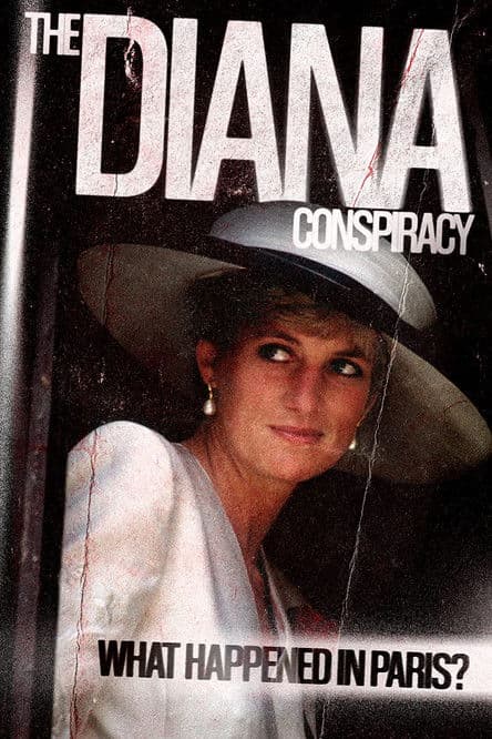 The Diana Conspiracy: What Happened in Paris?のポスター
