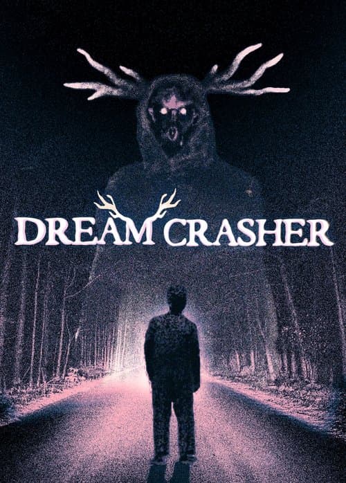 Dreamcrasherのポスター