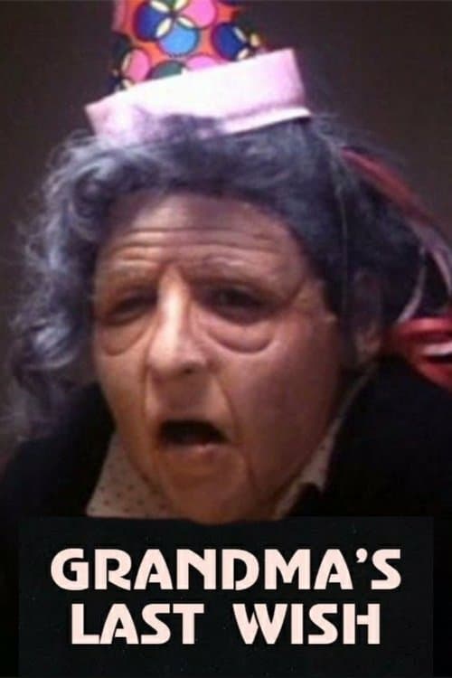 Grandma's Last Wishのポスター