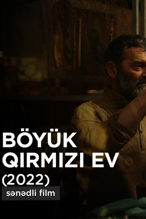 Böyük qırmızı evのポスター