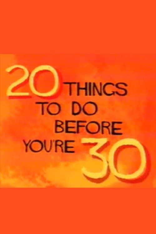 20 Things to Do Before You're 30のポスター