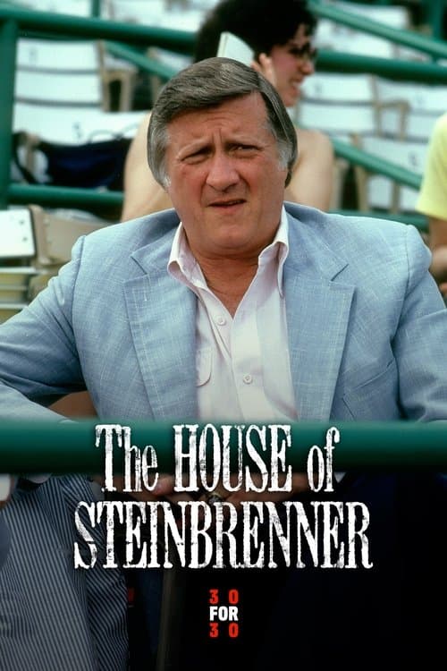The House of Steinbrennerのポスター