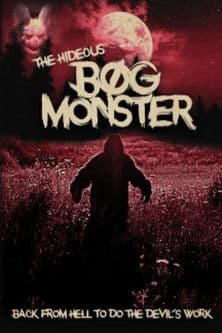 The Hideous Bog Monsterのポスター