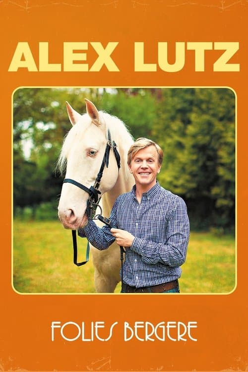 Alex Lutz - Folies Bergèreのポスター