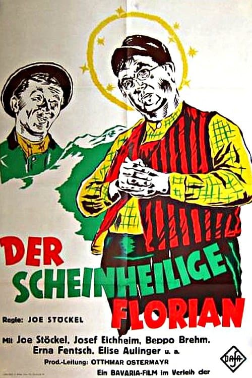 Der scheinheilige Florianのポスター