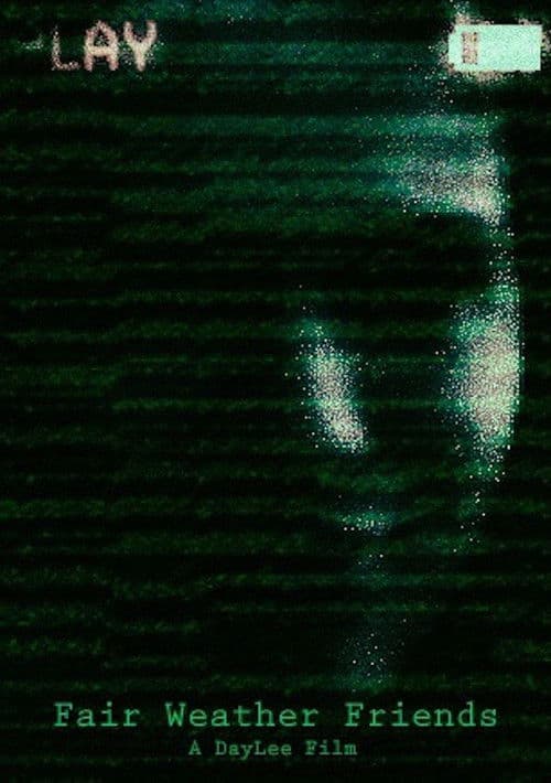 Fair Weather Friendsのポスター