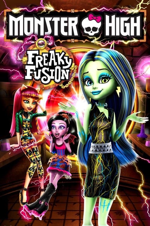 Monster High: Freaky Fusionのポスター