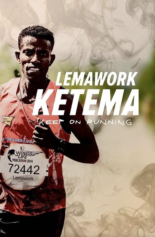 Lemawork Ketema: Keep on Runningのポスター