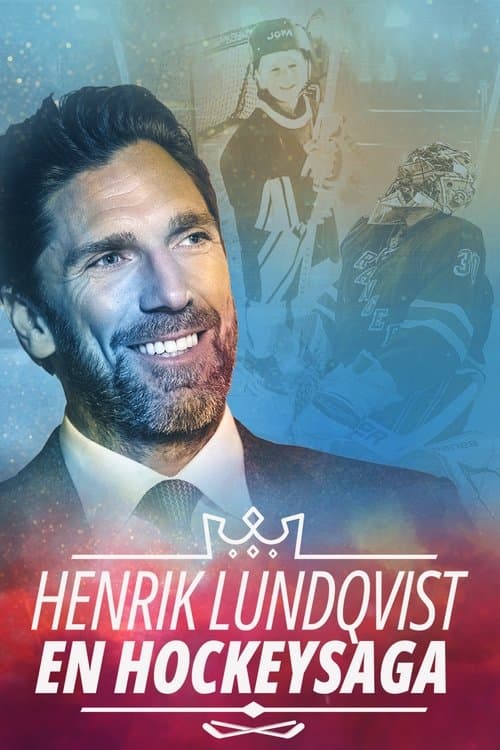 Henrik Lundqvist - en hockeysagaのポスター