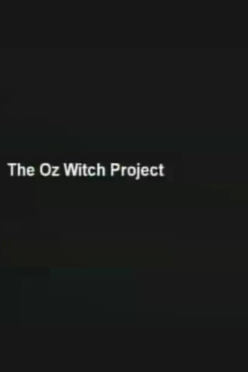 The Oz Witch Projectのポスター