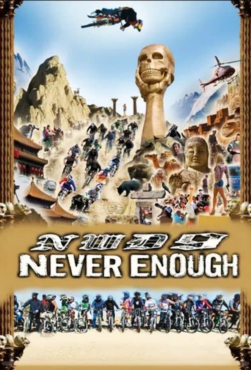 New World Disorder 9: Never Enoughのポスター