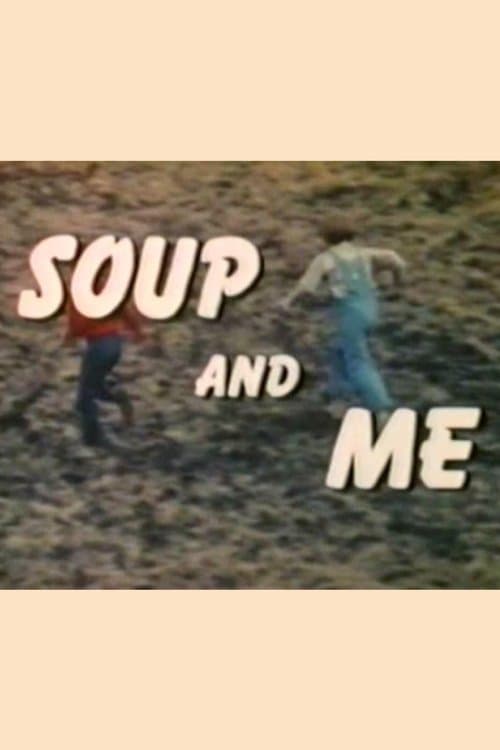 Soup and Meのポスター