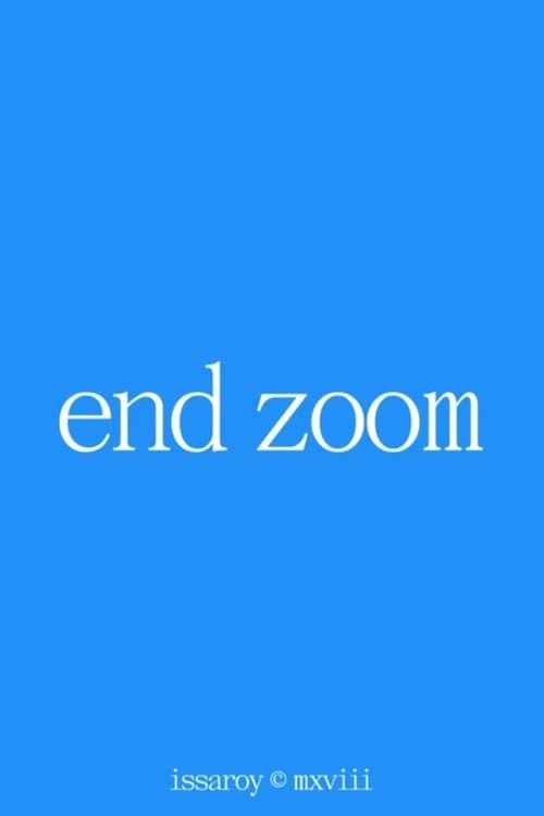 End Zoomのポスター