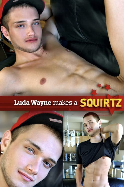 Squirtz: Luda Wayneのポスター