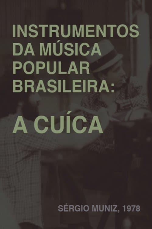 Instrumentos da Música Popular Brasileira - A Cuícaのポスター