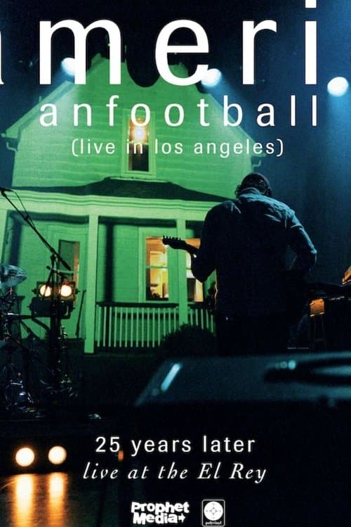 American Football (Live in Los Angeles)のポスター