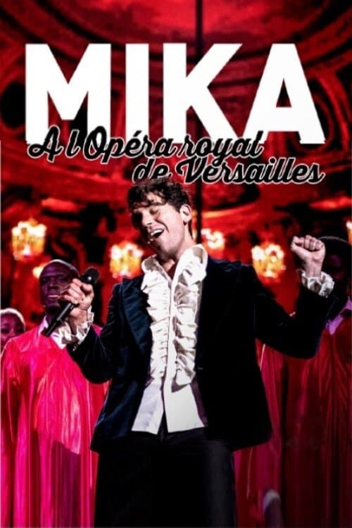 MIKA à l'opéra Royal de Versaillesのポスター
